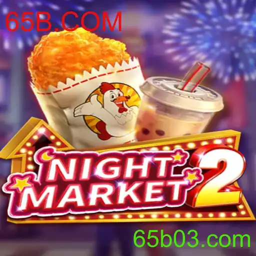 Explore o Jogo Empolgante NightMarket2 e Descubra as Regras com 65B.COM